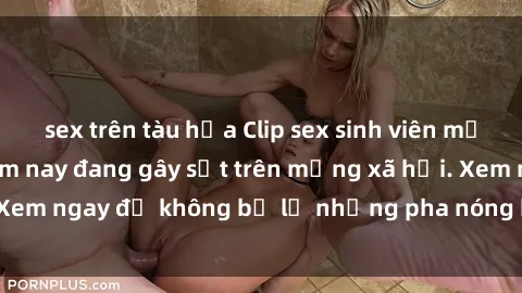 sex trên tàu hỏa Clip sex sinh viên mới nhất hot nhất năm nay đang gây sốt trên mạng xã hội. Xem ngay để không bỏ lỡ những pha nóng không thể bỏ qua!