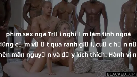 phim sex nga Trải nghiệm làm tình ngoài đường: Khi lòng dũng cảm vượt qua ranh giới, cuộc hẹn nơi công cộng trở nên mãn nguyện và đầy kích thích. Hành vi nguy hiểm, nhưng cũng tạo nên cảm giác mới mẻ 